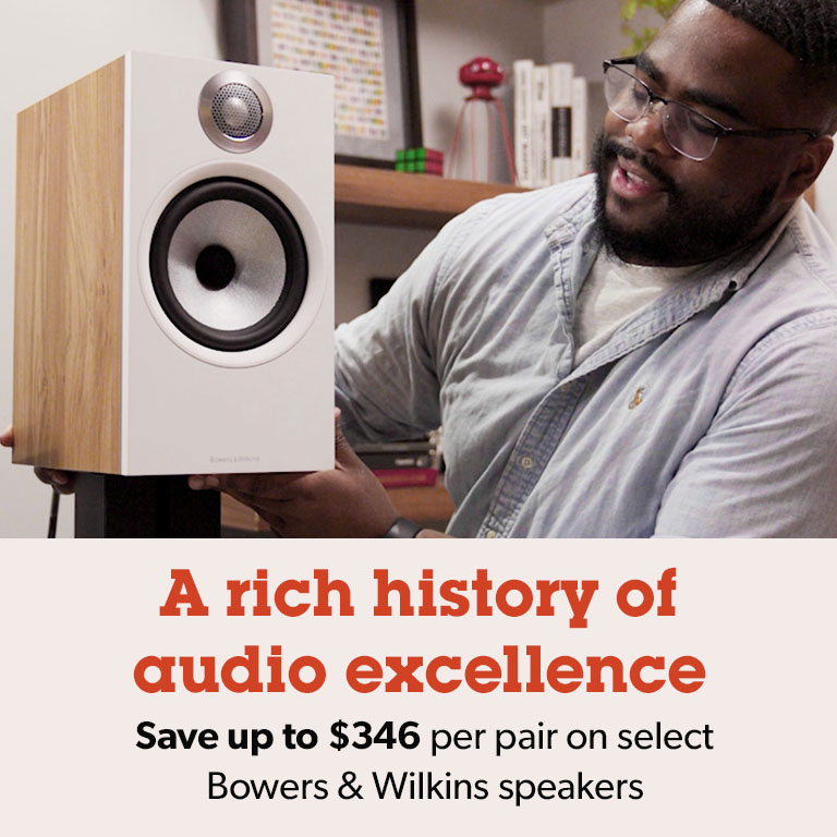 Save up to $346 per pair on select Bowers & Wilkins speakers