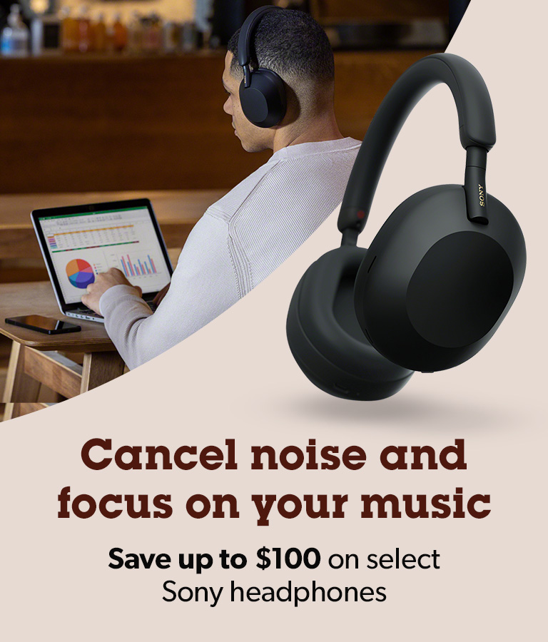 Cancel noise and focus on your music. Save up to $100 on select Sony headphones.