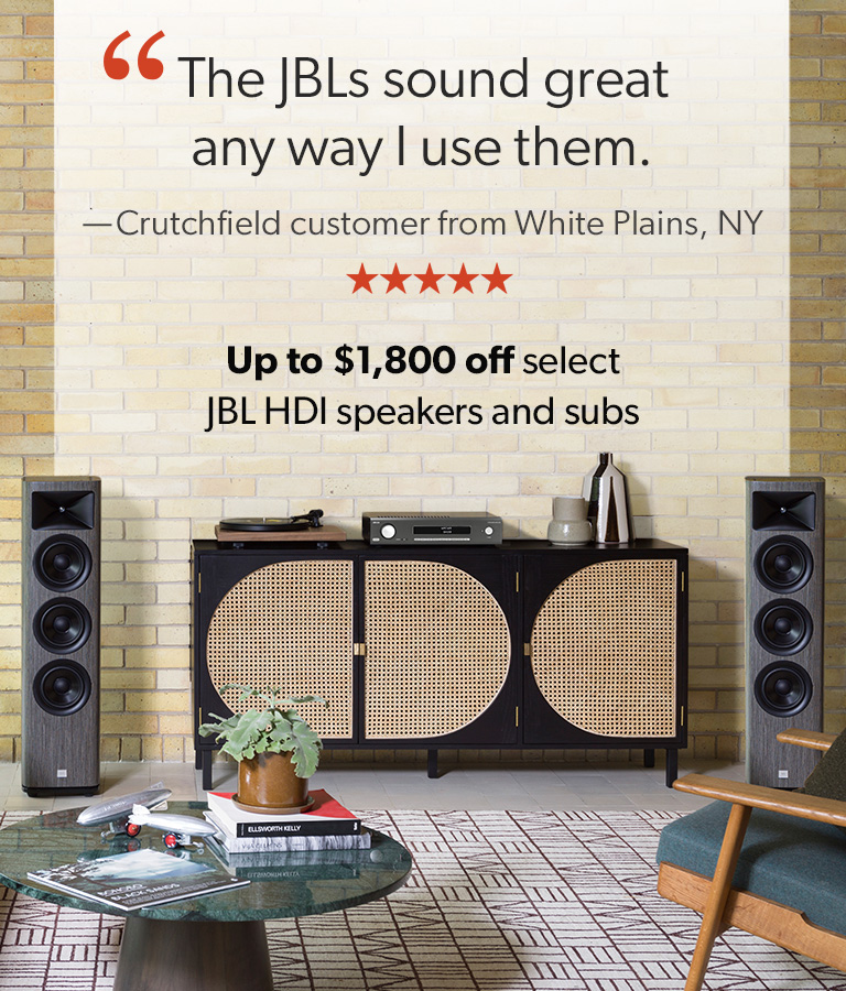 The JBLs sound great any way I use them. Crutchfield customer from White Plains, New York. Up to $1,800 off select JBL HDI speakers and subs.