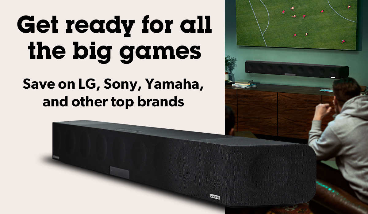 Get ready for all the big games Save on LG, Sony, Yamaha, and other top brands