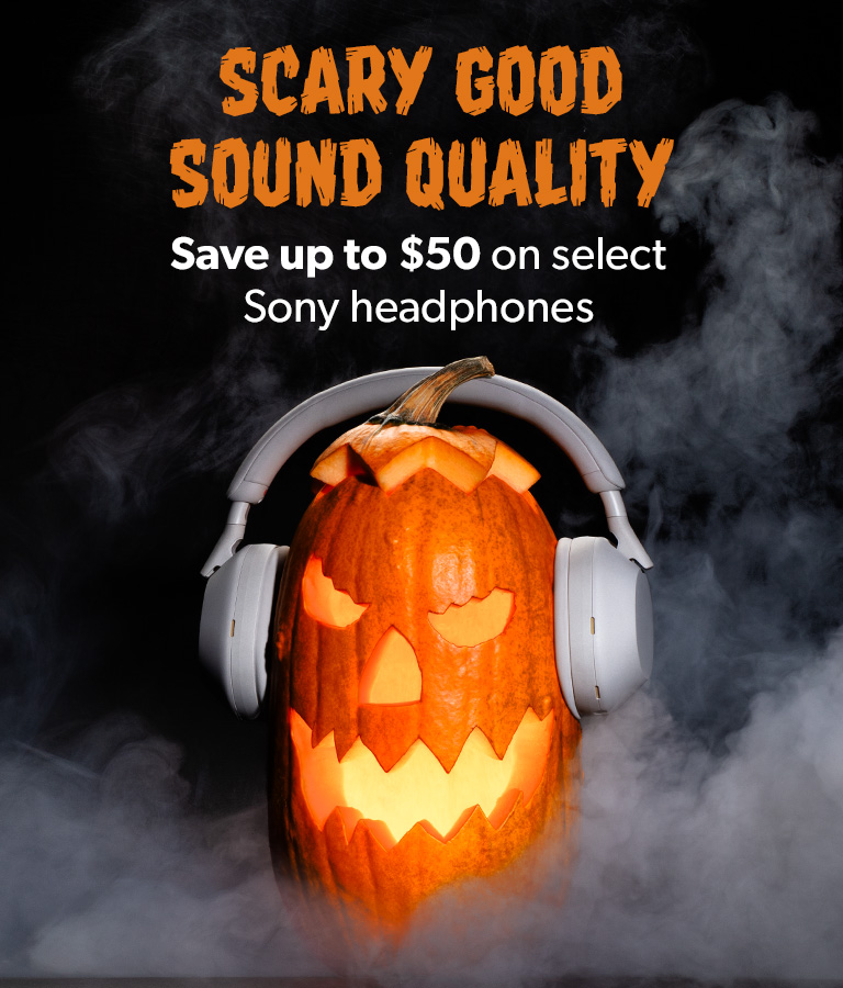 Scary good sound quality. Save up to $50 on select Sony headphones.