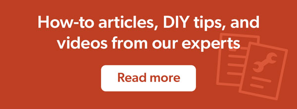 How-to articles, DIY tips, and videos from our experts. Read more