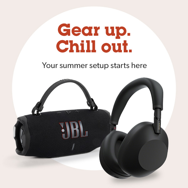 Gear up. Chill out.