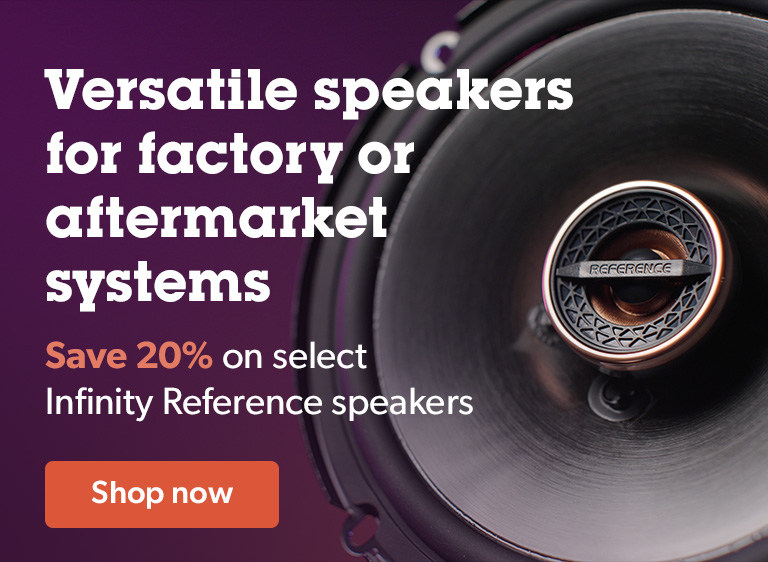 Versatile speakers for factory or aftermarket systems. Save 20% on select Infinity Reference speakers.